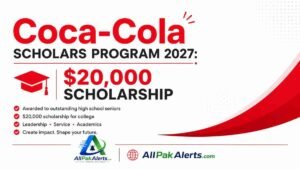  Coca-Cola Scholars Program 2027 ($20,000 Scholarship)